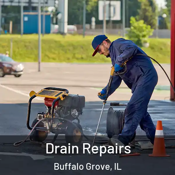  Drain Repairs Buffalo Grove, IL