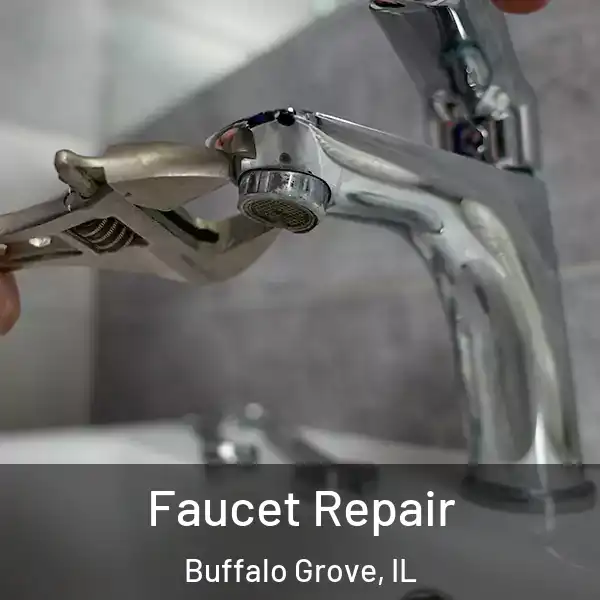  Faucet Repair Buffalo Grove, IL