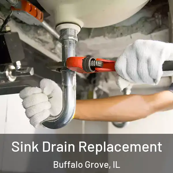  Sink Drain Replacement Buffalo Grove, IL