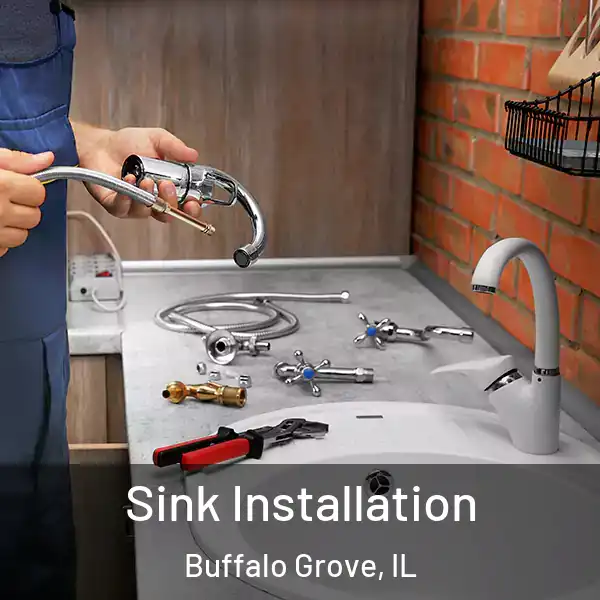  Sink Installation Buffalo Grove, IL